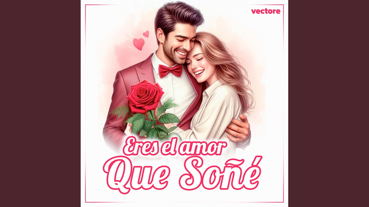 Eres el Amor que Soñé