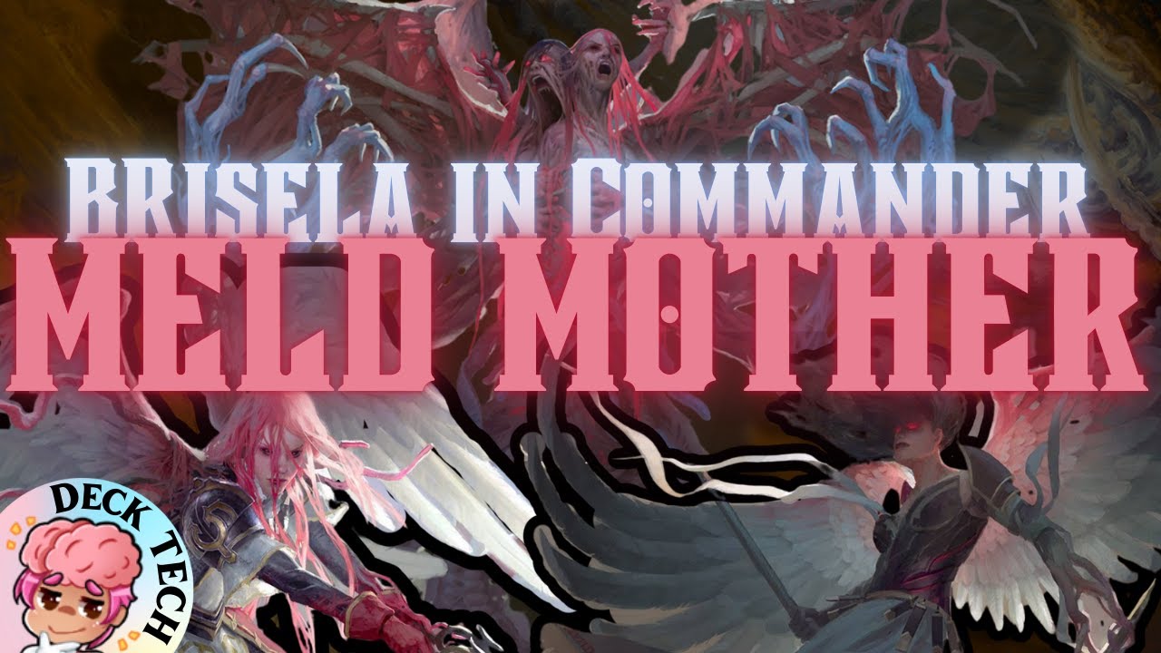 Commander Deck Tech: Brisela, Voice of Nightmares
