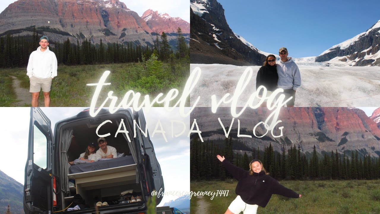 Canada Vlog