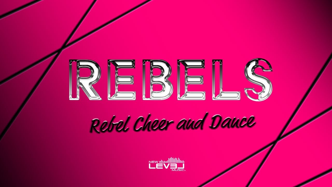 Rebel Cheer and Dance Rebels 2021-2022.