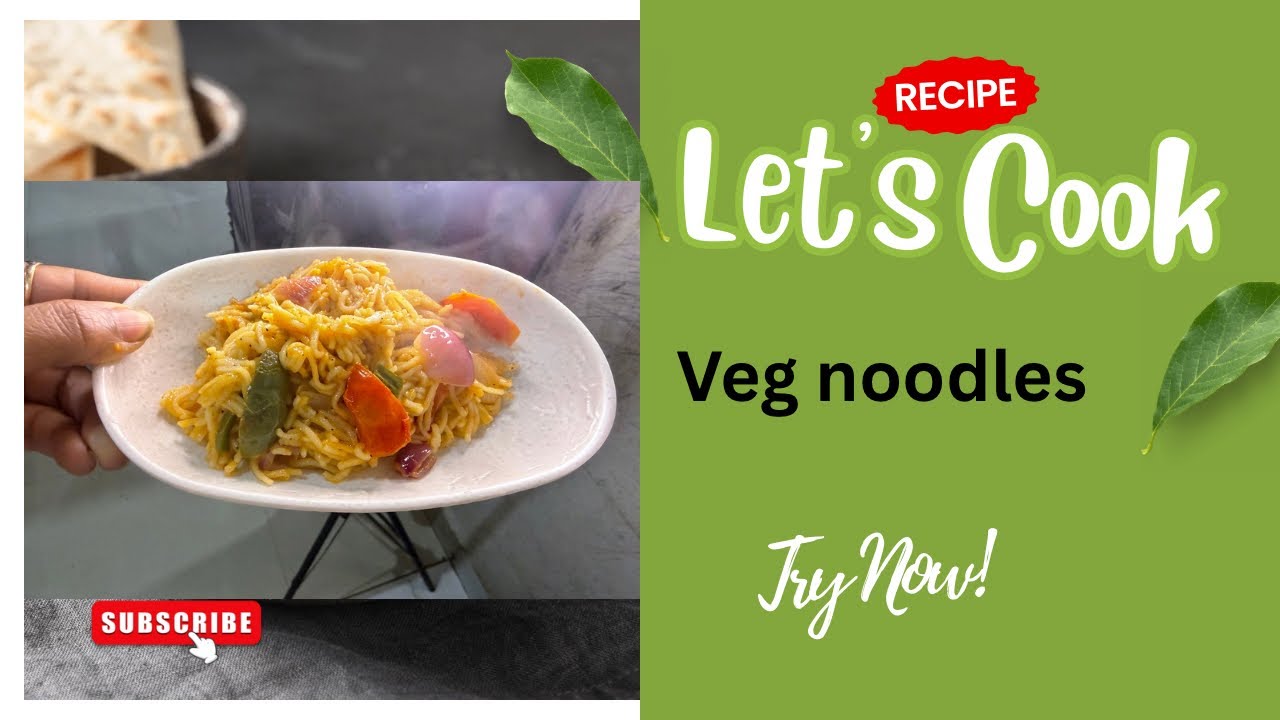 घर पर रेस्टोरेंट स्टाइल Veg Noodles कैसे बनाएं | आसान और झटपट रेसिपी