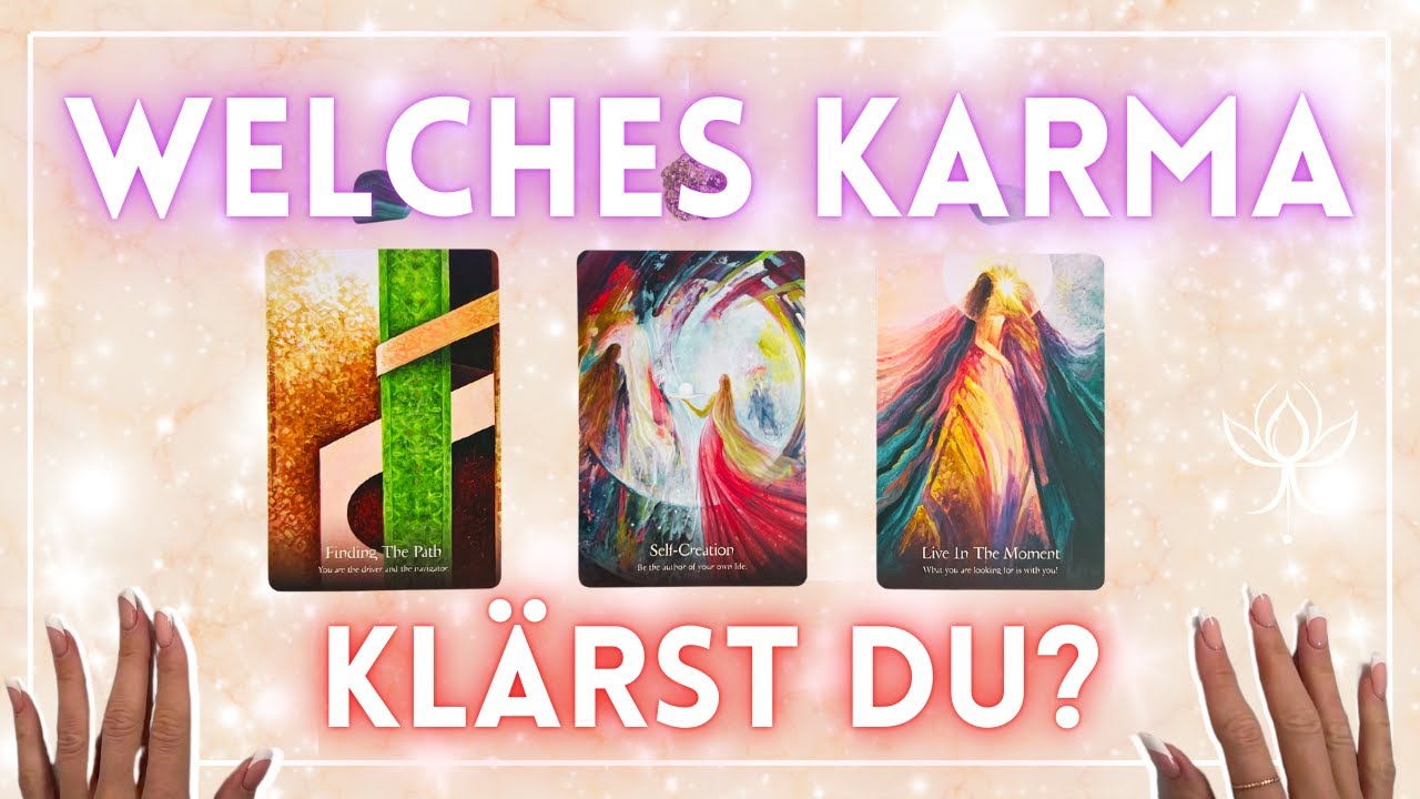 Welches Karma klärst du und welche Auswirkungen wird es haben? Zeitloses Reading