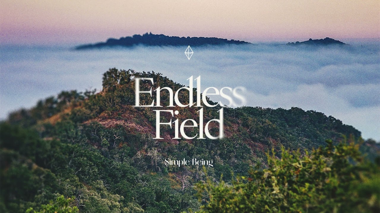 Simple Being - Endless Field (Guided Meditation)