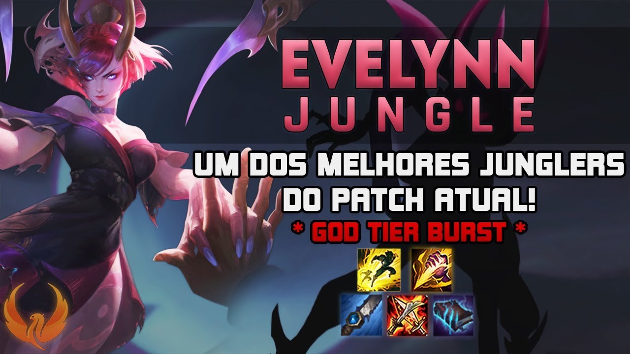 UM DOS MELHORES JUNGLERS DO PATCH ATUAL! GOD TIER BURST - EVELYNN JUNGLE GAMEPLAY [PT-BR]