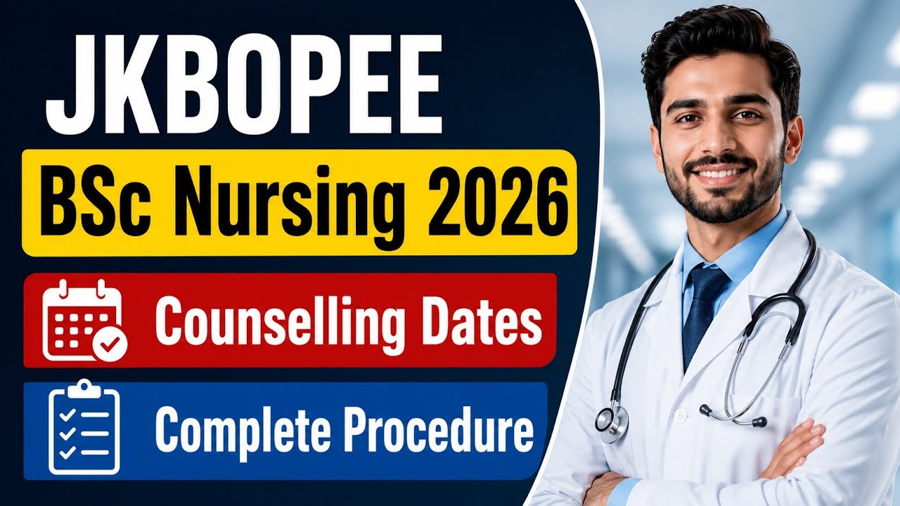 JKBOPEE Bsc Nursing 2026 || Counselling Dates & Complete Details Discussed In Details Must Watch