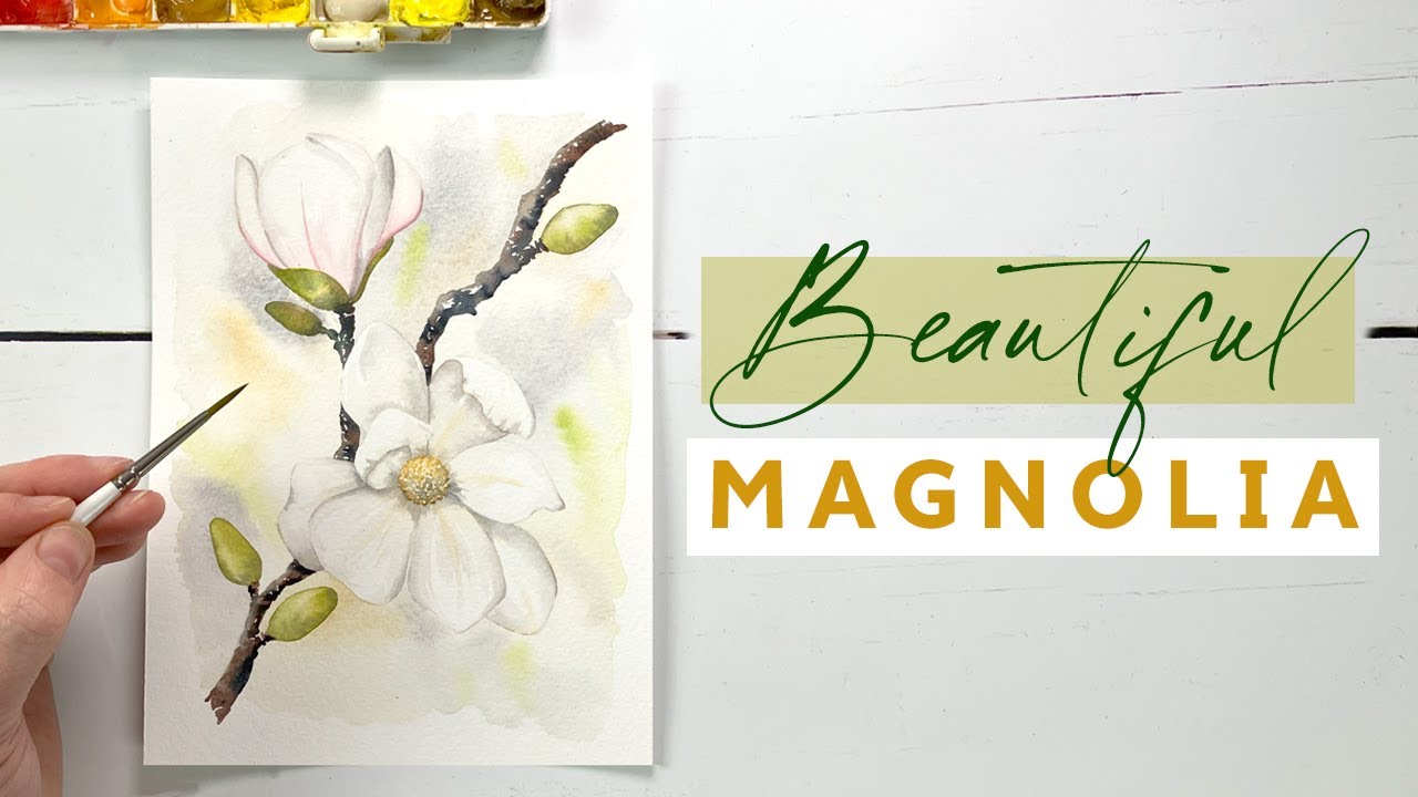 How To Paint Watercolour Magnolia Flowers