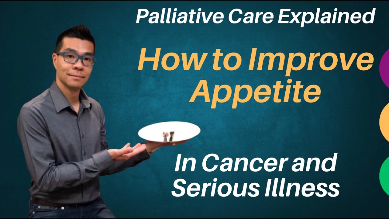 Ways to Improve your Appetite in Cancer & Advanced Illness (Anorexia-Cachexia Syndrome Part 2)