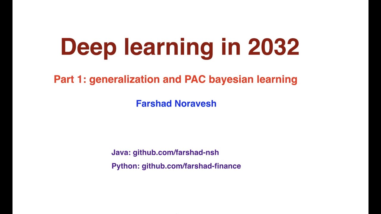 Part 1: generalization and PAC bayesian learning