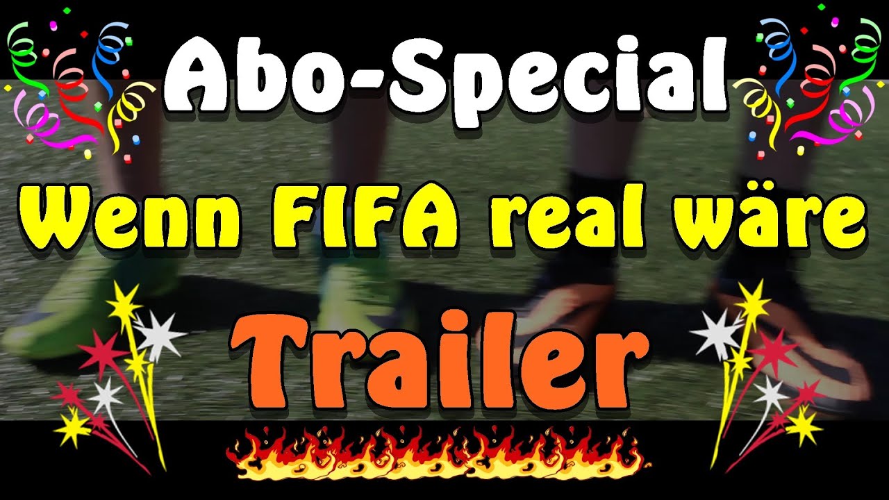 Wenn FIFA real w&auml;re | Trailer | Abo-Special [HD]