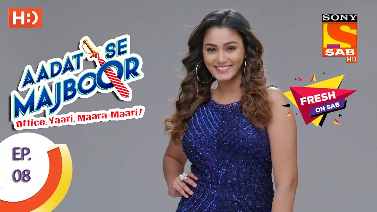 Aadat Se Majboor - आदत से मजबूर -  Ep 08 - 12th October, 2017