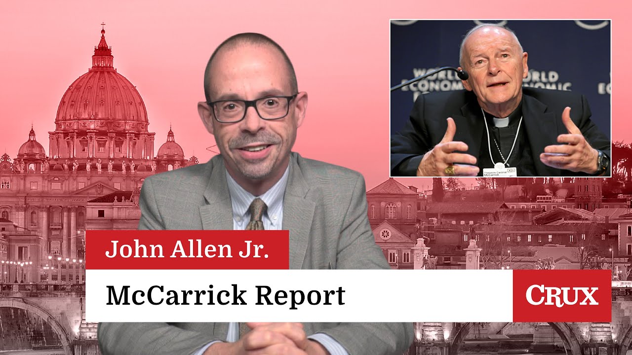 McCarrick Report, U.S. Election 2020: Last Week in the Church with John Allen Jr.