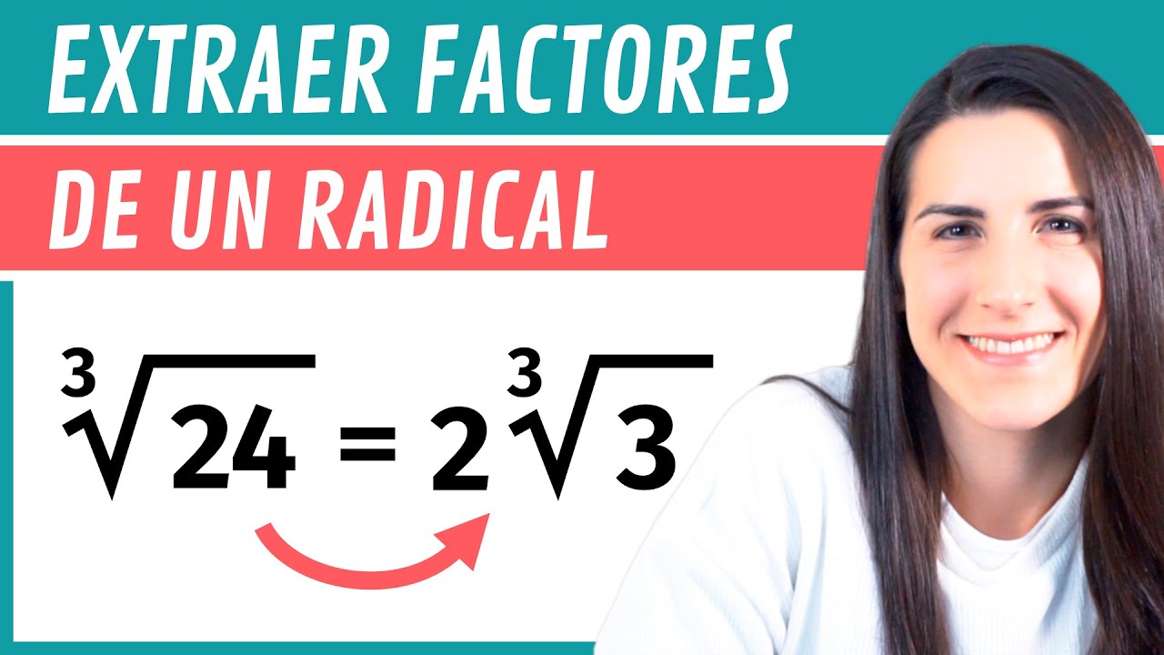 EXTRAER FACTORES del RADICAL ✅ Ejercicios con Radicales