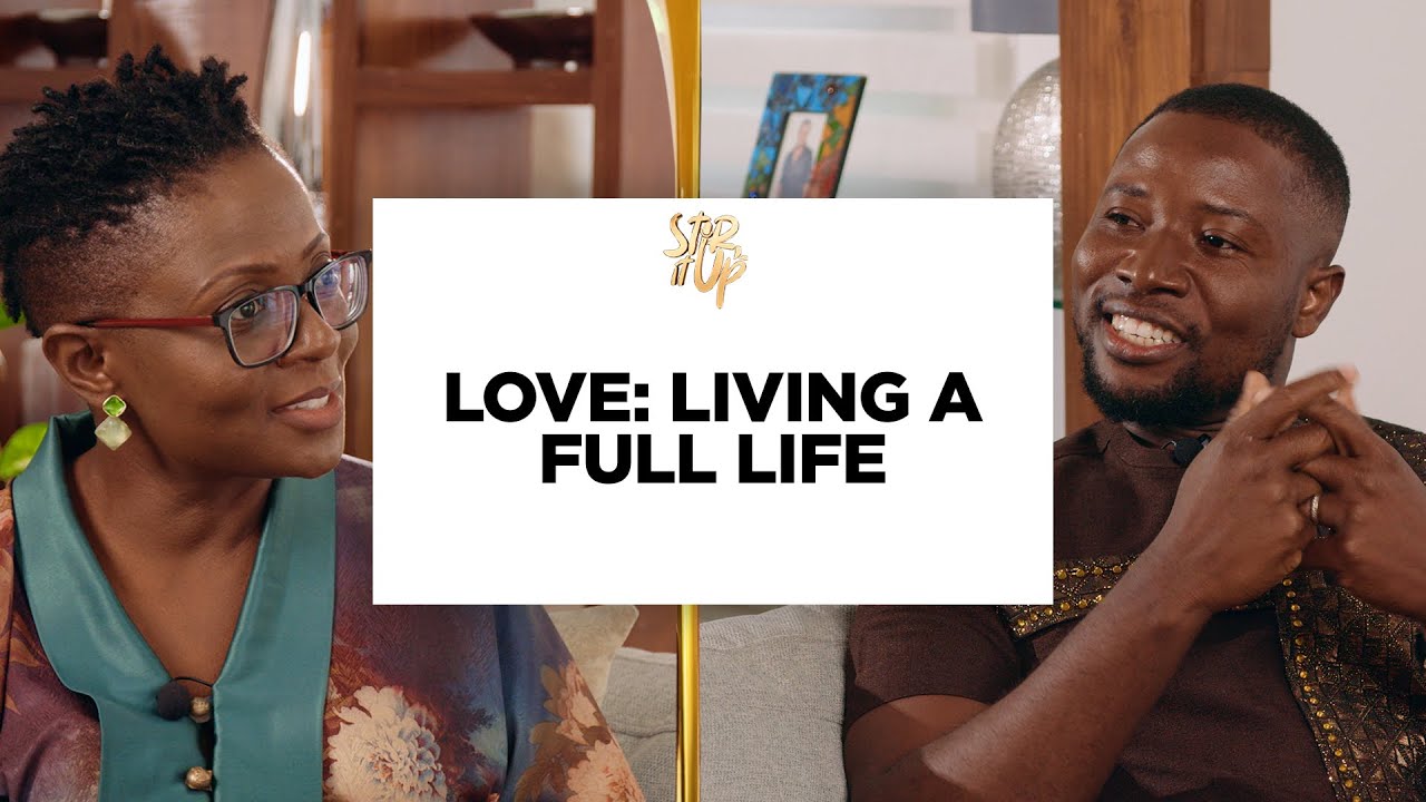 Love: Living a full life