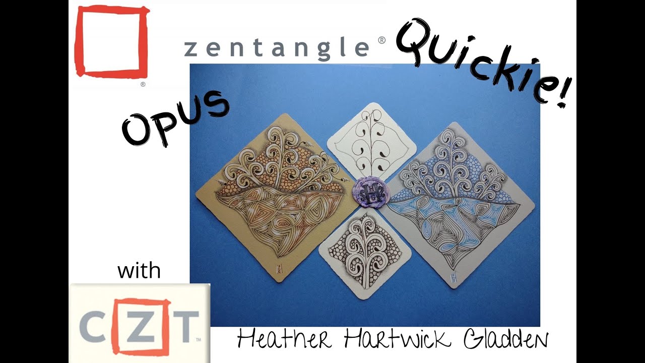 Opus | Zentangle® Quickie