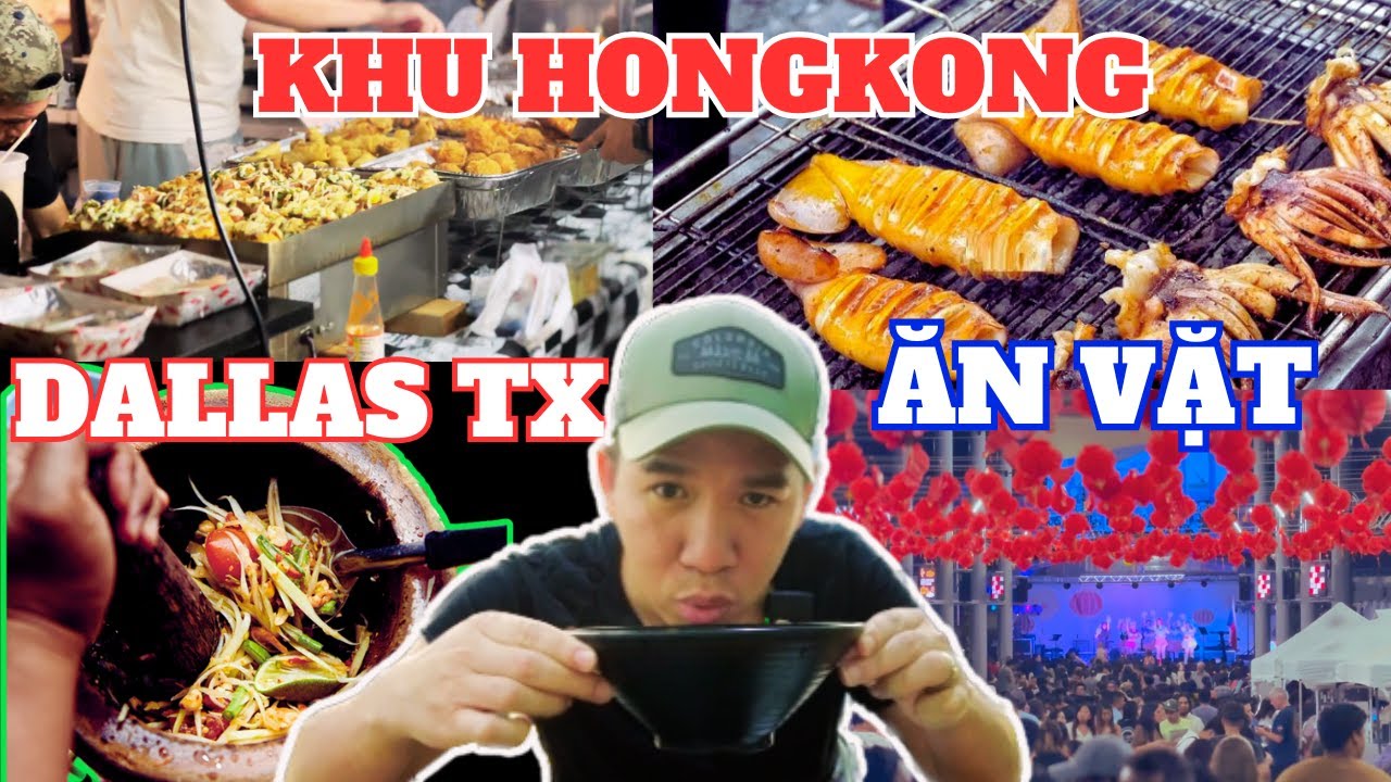 Ăn Vặt Tại Khu HongKong ở Dallas Texas| Món ăn Châu Á đang chiếm thị trường Mỹ | Danny Phan