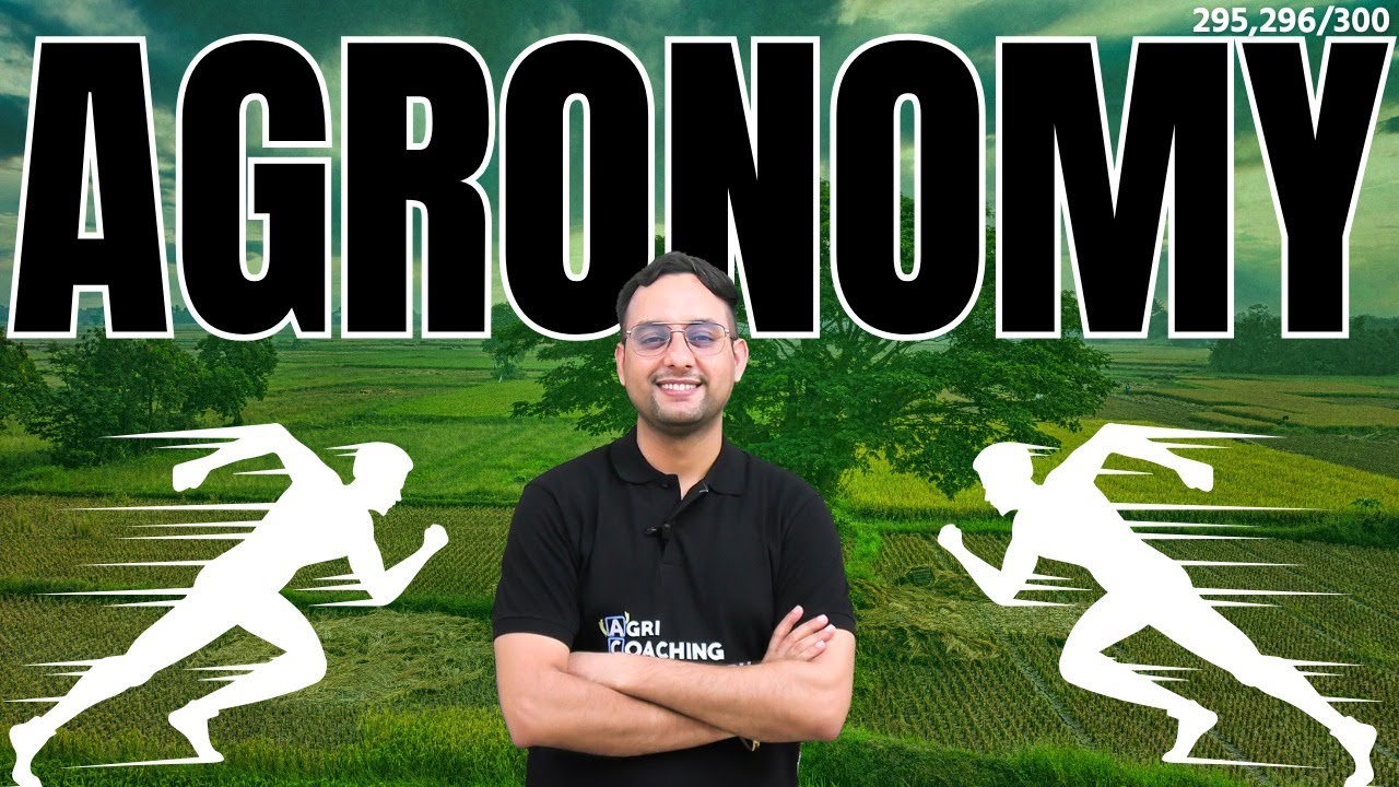 AGRONOMY Marathon Class | Complete Revision + PYQs | AGTA/AFO 2025