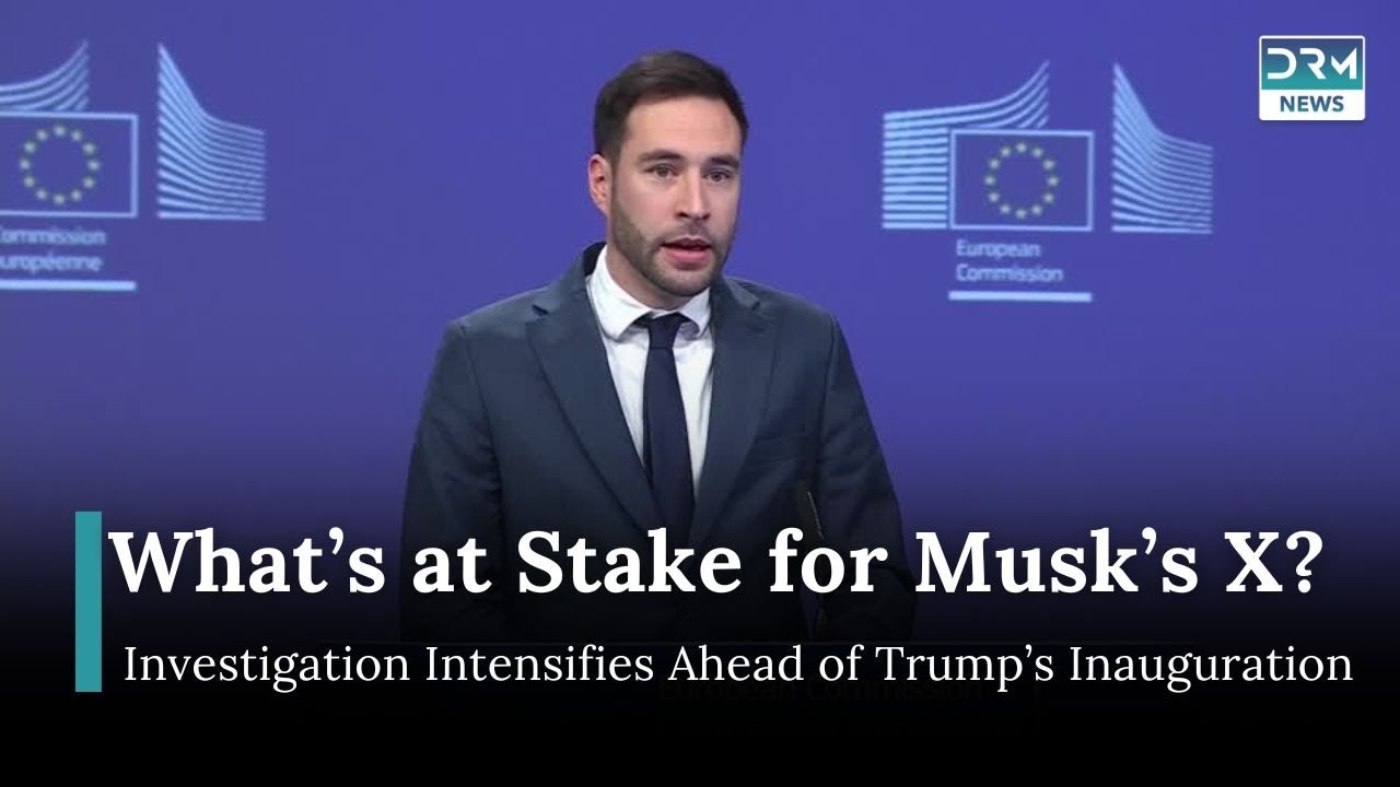 EU Cracks Down on Musk's X Ahead of Trump Inauguration | DRM News | AC15