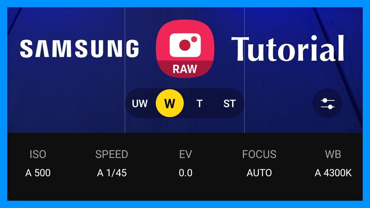 How to use Samsung Expert RAW App on S21 Ultra and S22 Ultra