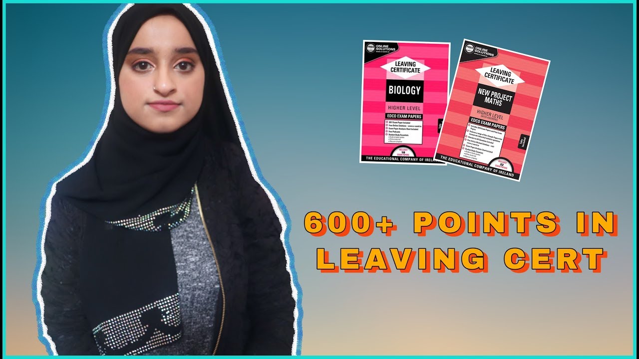 HOW TO GET 600+ POINTS IN LEAVING CERT 2019!✔ | LC tip series #2