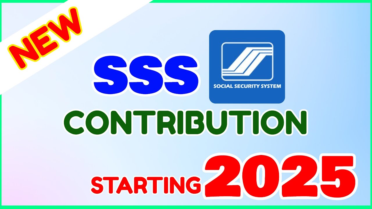 Magkano SSS Contribution 2025? How much Minimum Contribution SSS 2025?