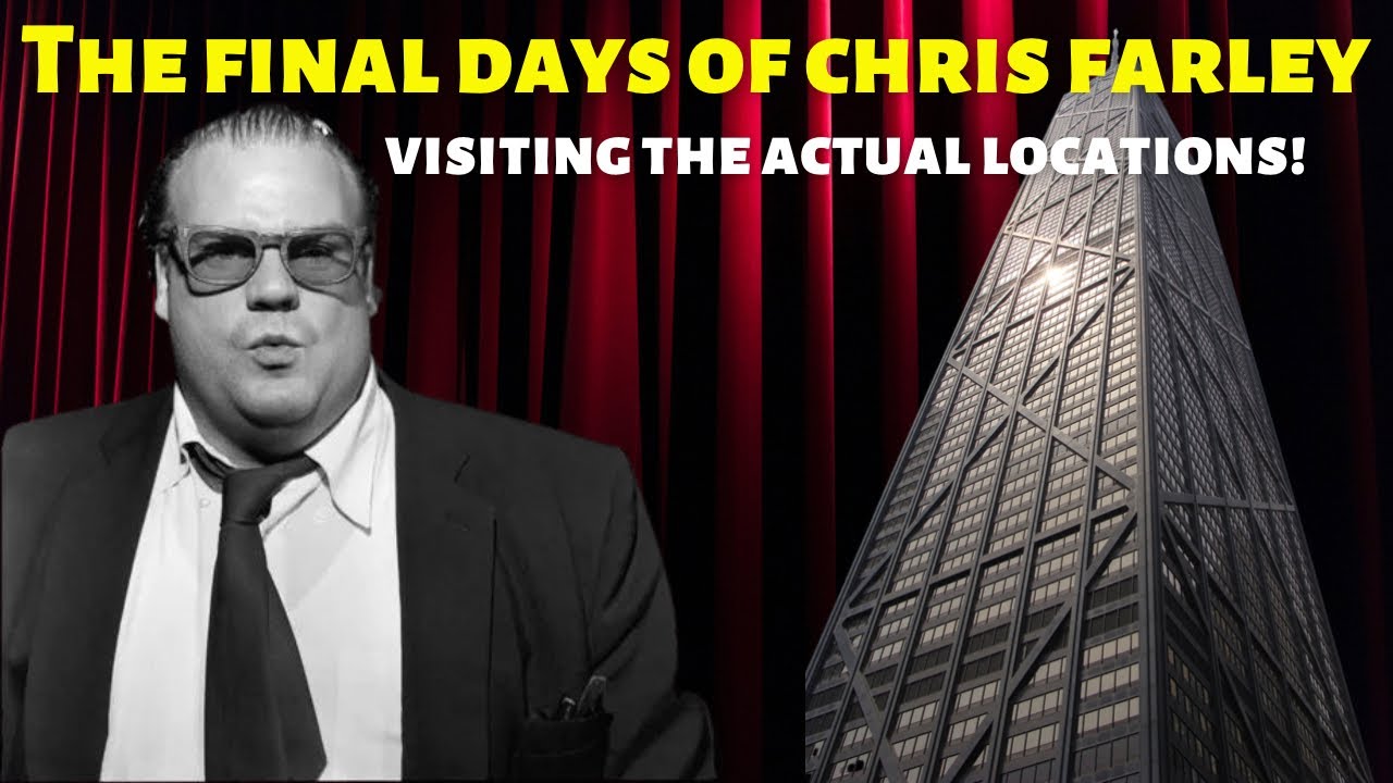 The Final Days and Death of Chris Farley
