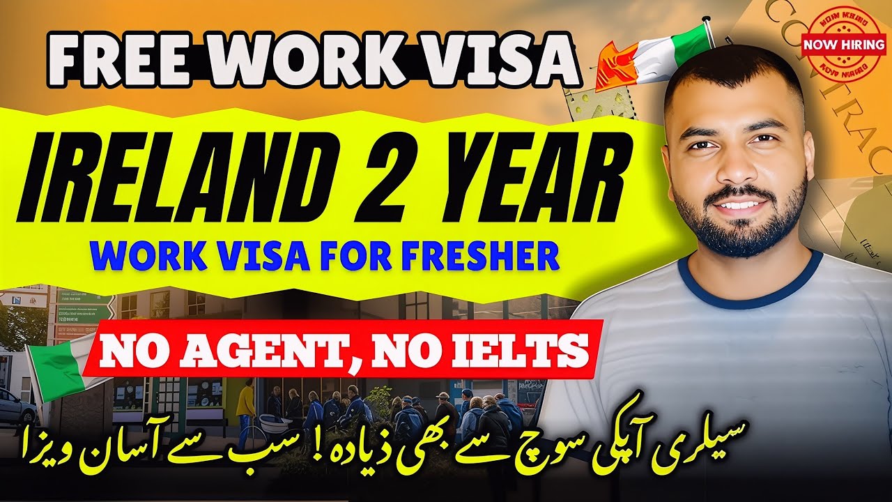 Ireland 2-Year Work Visa 2025 🇮🇪 | No IELTS, No Agent | Move to Europe Legally & Get PR