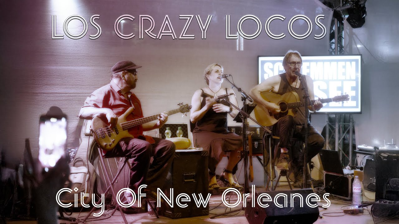 City Of New Orleans - Los Crazy Locos