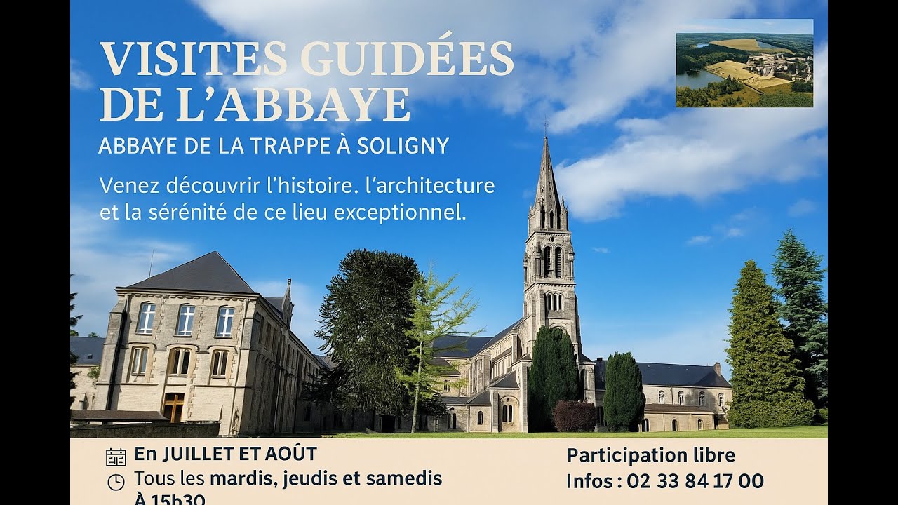Visites accompagnées au coeur de l'abbaye de la Trappe