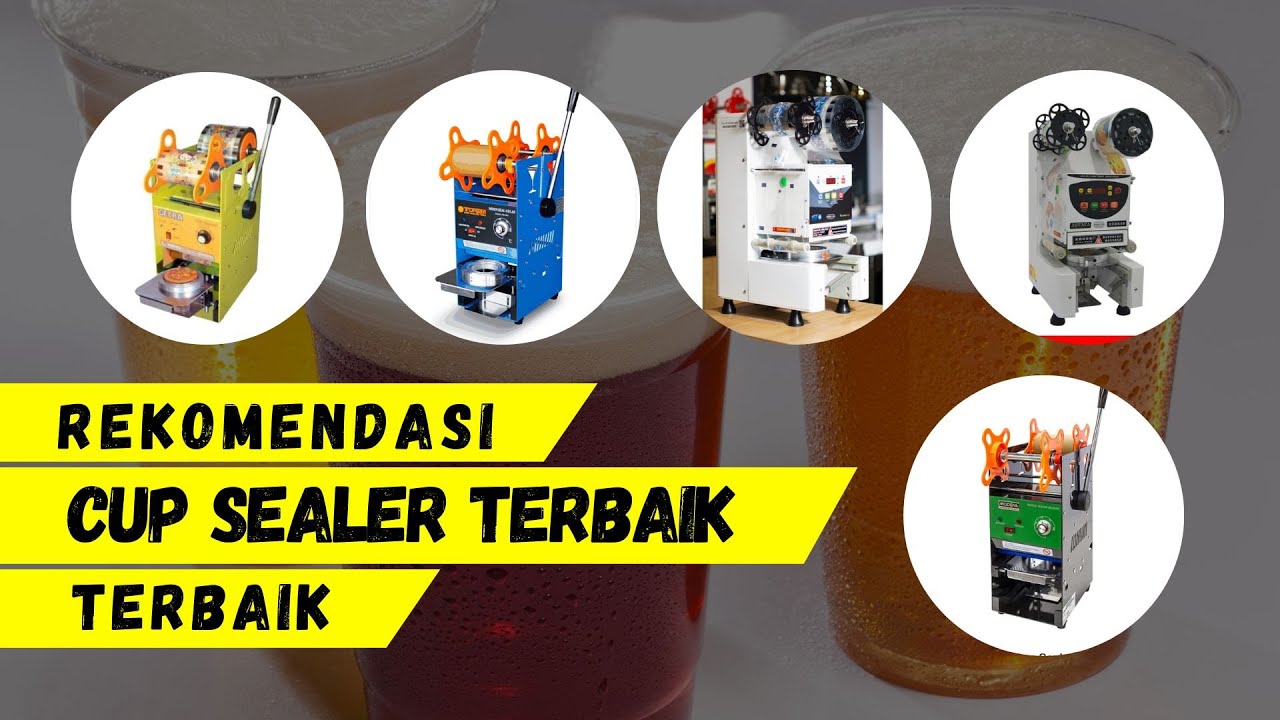 10 Rekomendasi Cup Sealer Terbaik 2023 | alat pres plastik