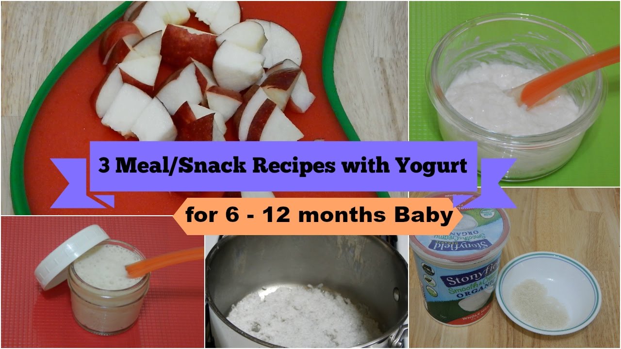 3 EASY HEALTHY MEAL/SNACK IDEAS! Recipes with Yogurt for 6 - 12 months Baby l  Yogurt Baby Food