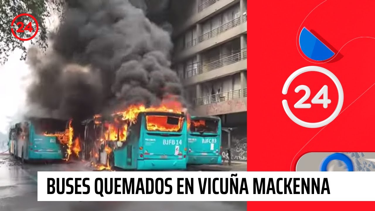 Buses del Transantiago son quemados y se registran explosiones en centro de Santiago | 24 Horas TVN