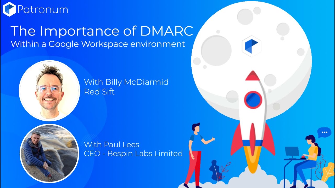 The Importance of DMARC within a Google Workspace environment