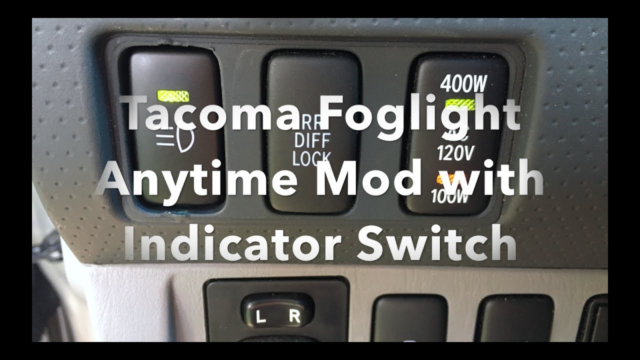Tacoma Foglight Anytime Mod with OEM Indicator Switch