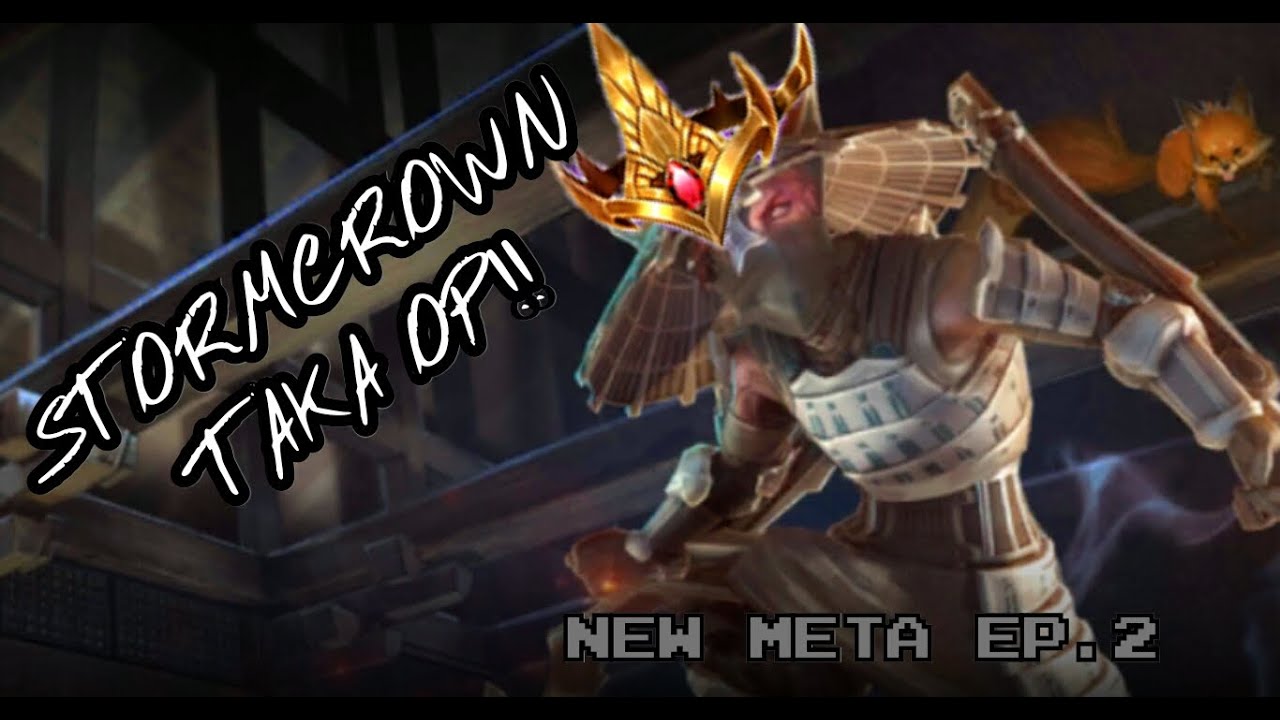 NEW META EP. 2: STORMCROWN TAKA BUILD - 