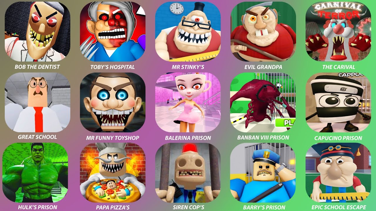 Roblox,Papa Pizza's Pizzeria,Grumpy Gran,The Carnival of Terror,Mr Funny Toyshop,Banban VIII Prison