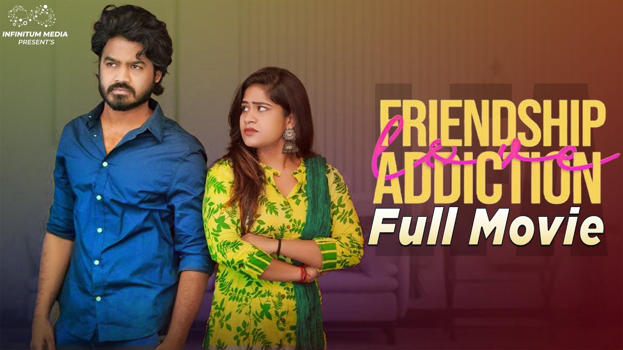 Love - Friendship - Addiction Full Movie | Telugu Movies | Swetha Naidu | Umar |Infinitum Movies