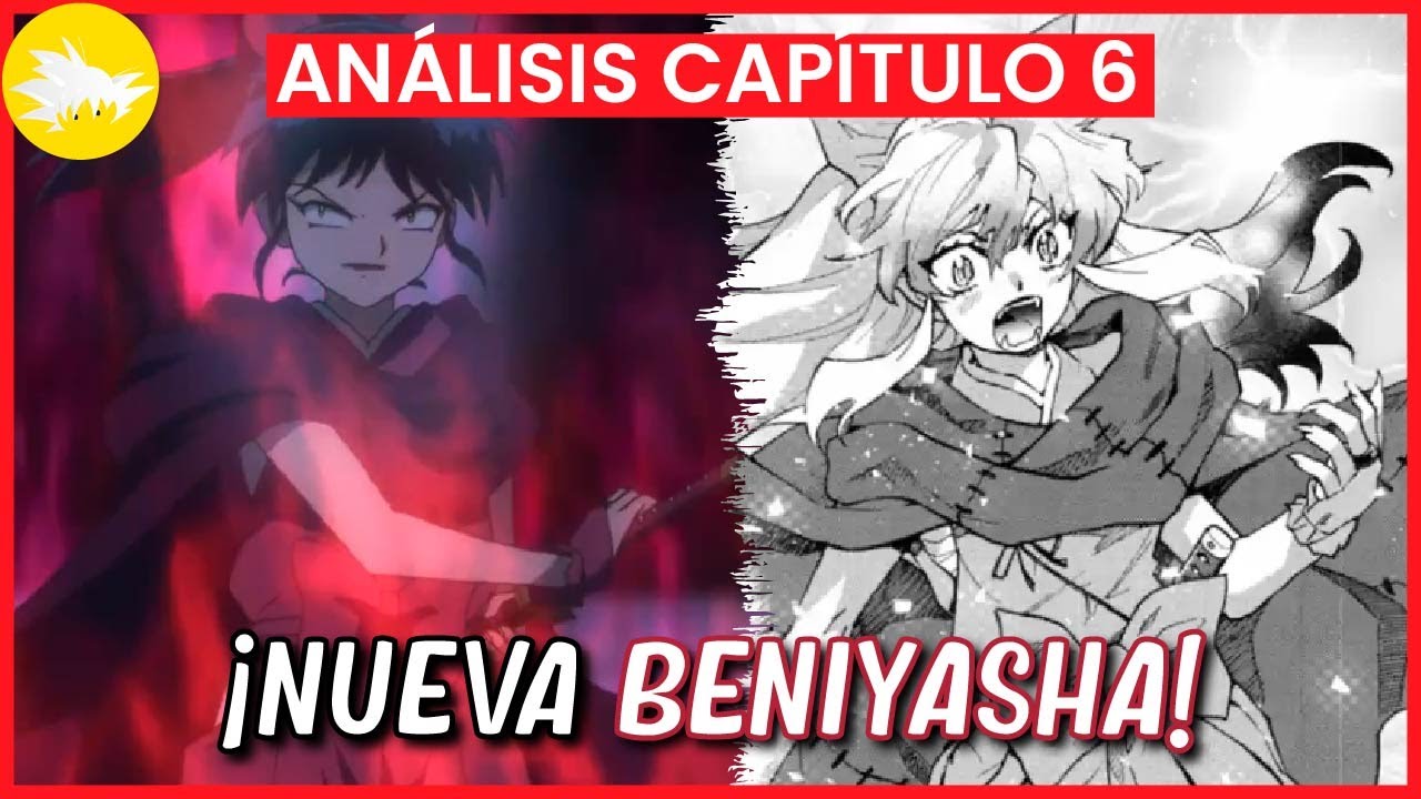 MANGA HANYO NO YASHAHIME | LA NUEVA TRANSFORMACI&Oacute;N DE BENIYASHA | SANGO EN ACCI&Oacute;N | An&aacute;lisis cap. 6