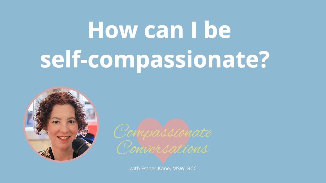 Self-Compassion in Less Than 5 Minutes? Here's How