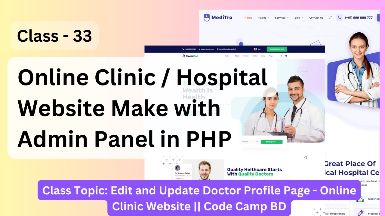 Edit and Update Doctor Profile in PHP | Online Clinic Website Project | Code Camp BD #part33
