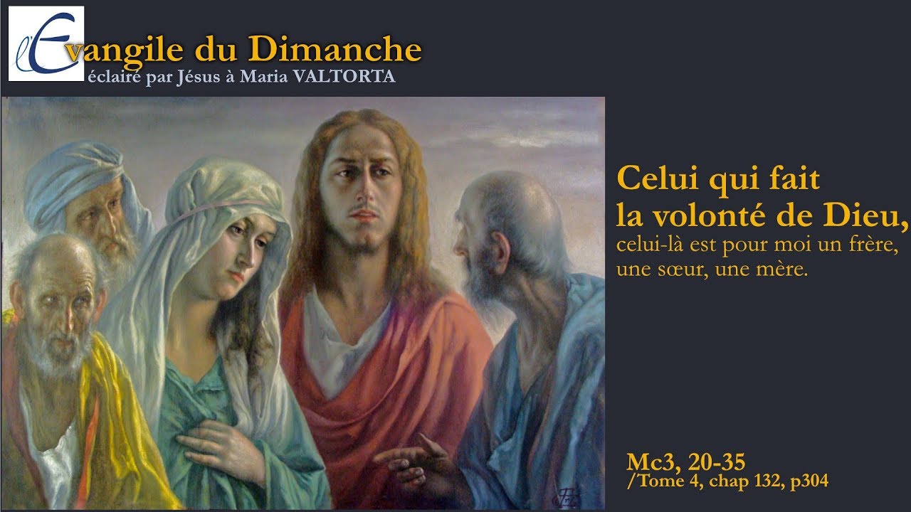 Evangile du Dimanche - 10eme Dimanche du Temps ordinaire Maria Valtorta