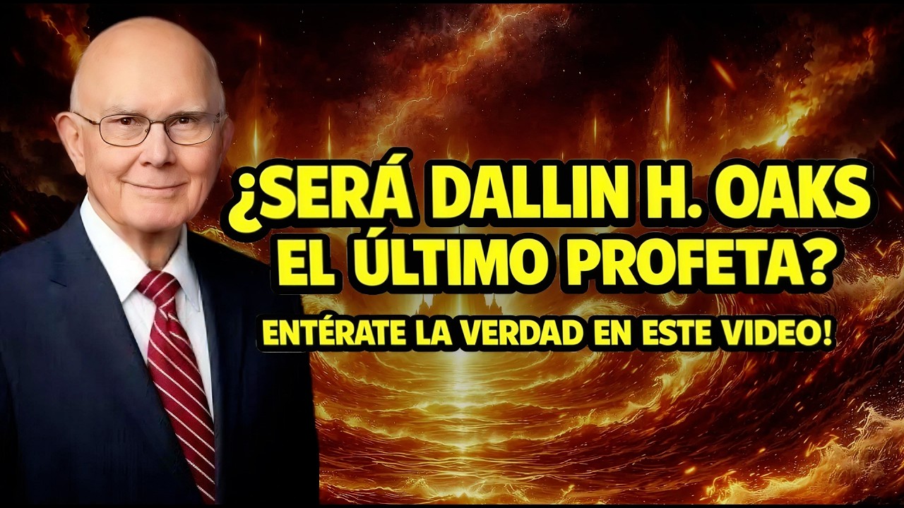 ¿DALLIN H. OAKS SERÁ EL ÚLTIMO PROFETA?| ENTÉRATE LA VERDAD SOBRE ESTE RUMOR QUE ESTA RONDANDO | SUD
