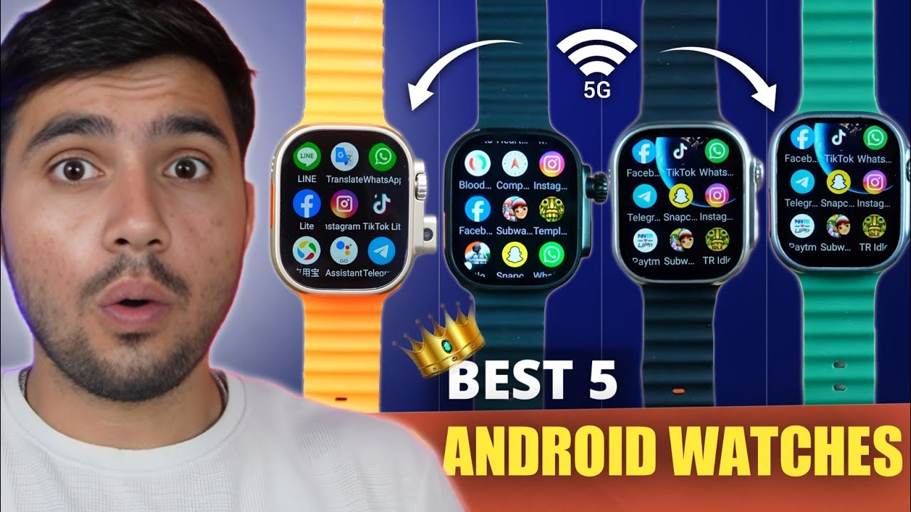 Android 5G Watches ⚡ From @2200 ONLY 💸  BEST 5 Android Watches ⚡ 8GB RAM 128GB Storage 🔥 ||