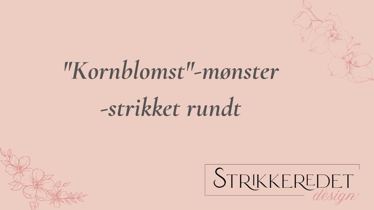 Kornblomstmønster - strikket rundt