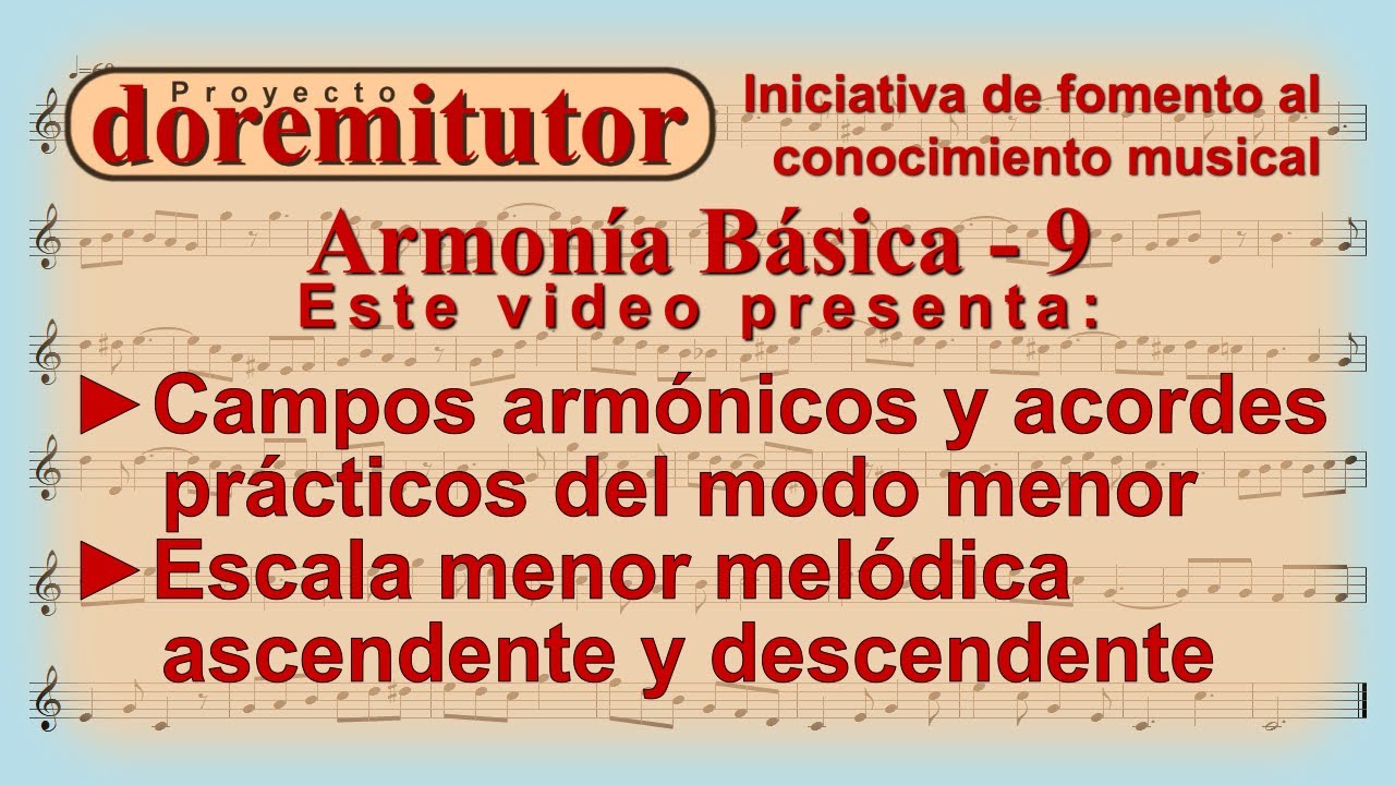Tutorial Armonía 9 | Campos armónicos y acordes prácticos del modo menor | Escala menor melódica