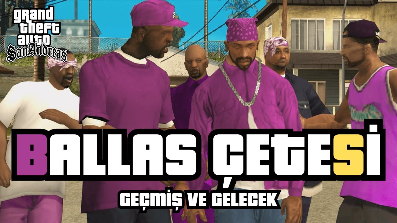 BALLAS ÇETESİ: GTA TARİHİNİN EN UNUTULMAZ DÜŞMANI
