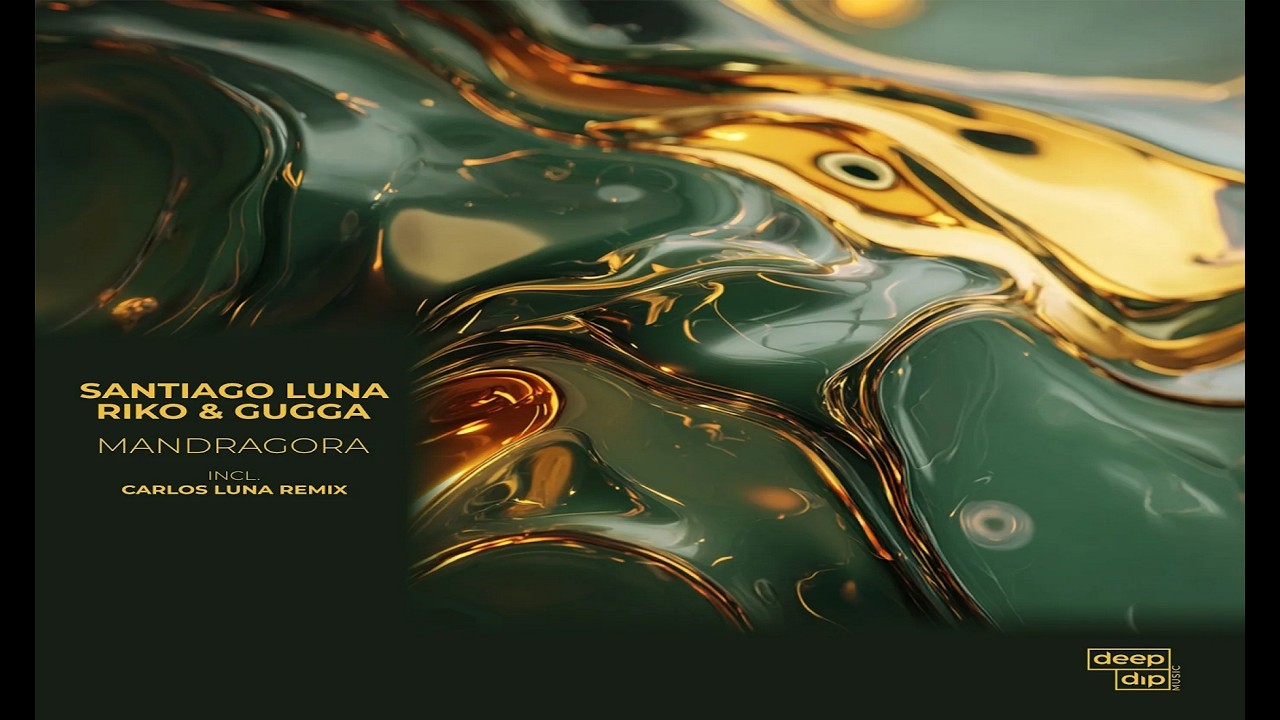 Santiago Luna, RIKO GUGGA - Mandragora (Extended Mix)
