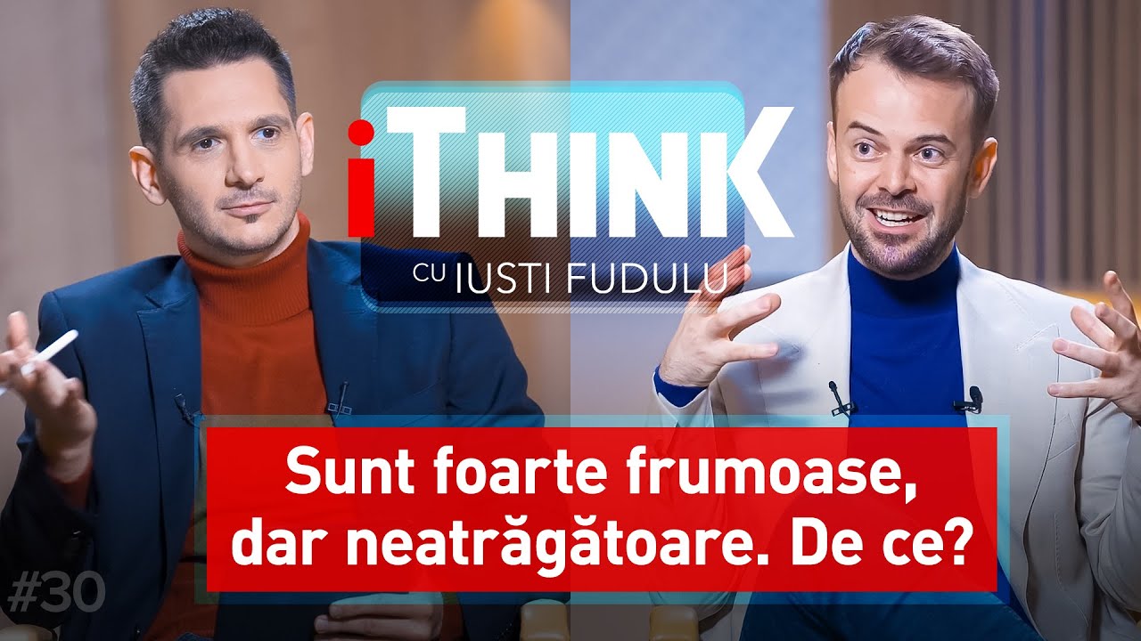 FEȚE ȘI GESTURI MINCINOASE ÎN RELAȚII - AURELIAN CIOCAN - iTHINK cu IUSTI FUDULU