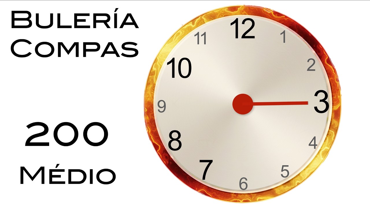 Compas por Bulerías. 200 BPM. Médio.