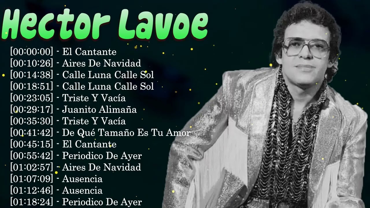 Héctor Lavoe – Clásicos de la Salsa Latina Para Amantes del Baile y la Buena Música 2026
