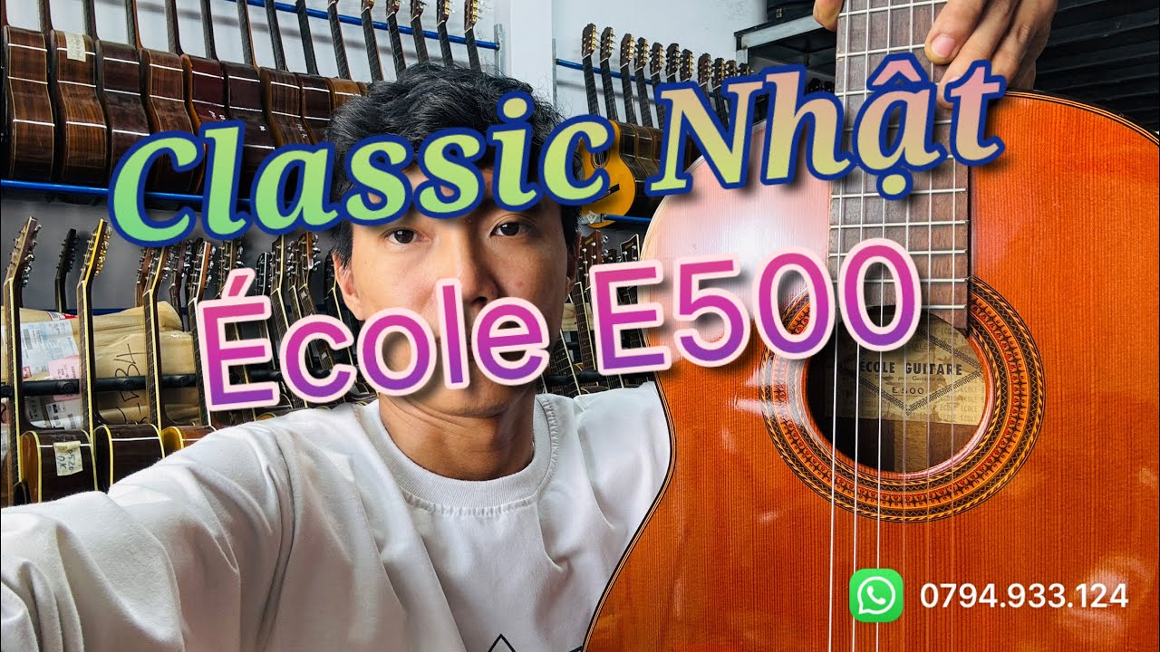 GIỚI THIỆU CLASSIC NHẬT l ÉCOLE E500 l Giá 7tr